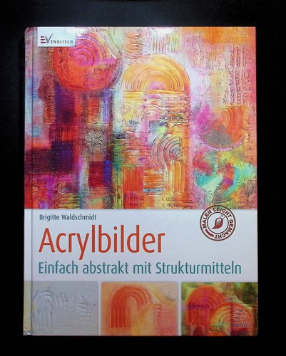 Acrylbilder einfach abstrakt - acrylbilder,
