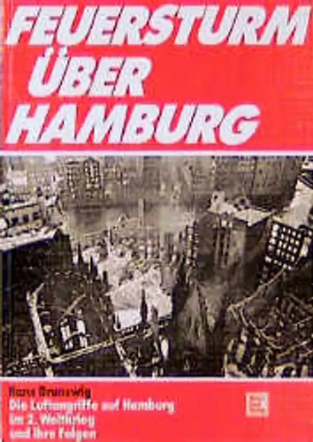 Feuersturm über hamburg die - über,