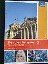 Lehrermaterialien mit Lösungen Politik und Wirtschaft Demokratie heute 2 Hessen 