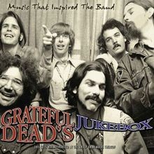 Grateful deads jukebox von - grateful,