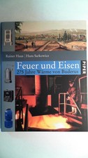 Eisen und Feuer: 275 Jahre
