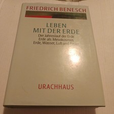 Benesch, Friedrich Leben mit der Erde Urachhaus