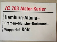 Zuglaufschild 30*21cm DB IC InterCity 703 Alster-Kurier Hamburg-Altona - Köln