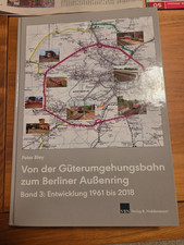 Von der Güterumgehungsbahn zum Berliner Außenring Band 3, Verlag Neddermeyer