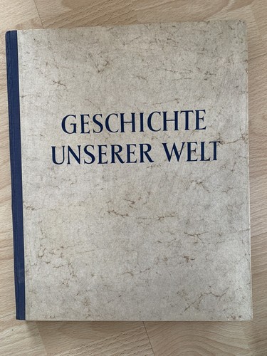 Geschichte unserer welt - unserer,