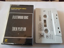Fleetwood Mac - Then Play On (Rare Original Cassette Album) Tape, Mint