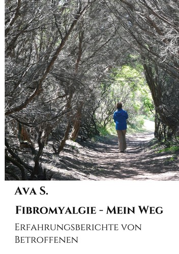 Fibromyalgie mein weg ava - -,