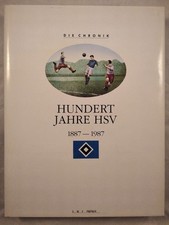 Hundert Jahre HSV. Die Chronik