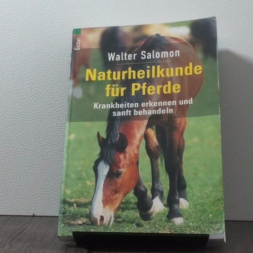 Naturheilkunde für pferde - naturheilkunde,