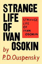 P D Ouspensky Strange Life of