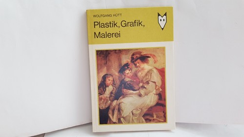 Plastik grafik malerei mein - malerei.,