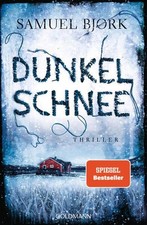 Dunkelschnee: Thriller (Holger
