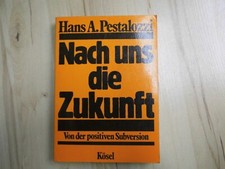 Nach uns die - , –