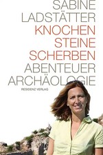 Knochen, Steine, Scherben