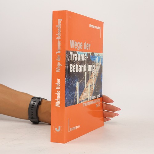 Trauma und traumabehandlung - und,