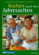 Kochen nach den Jahreszeiten: Das WDR-Begleitbuch zur Se... | Buch | Zustand gut