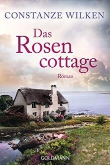 Das rosencottage roman - roman, von