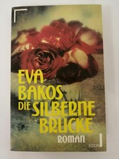 Eva Bakos - Die Silberne Brücke - Taschenbuch - Econ Verlag | K595-22 Eva Bakos:
