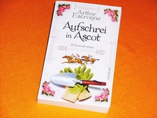 Arthur Escroyne " Aufschrei in Ascot "