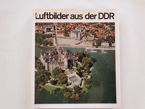 Luftbilder aus der ddr werner - ddr,