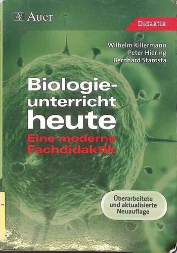 Biologieunterricht heute - ,