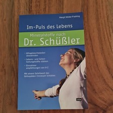 Im Puls des Lebens: Mineralstoffe nach Dr. Schüßler - Margit Müller-Frahling