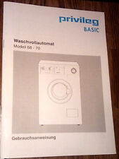 Bedienungsanleitung Gebrauchsanleitung Waschmaschine Privileg Basic 68 69 70