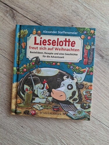 Lieselotte freut sich - , auf