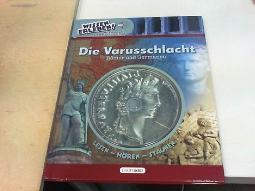 Die varusschlacht römer - die, "