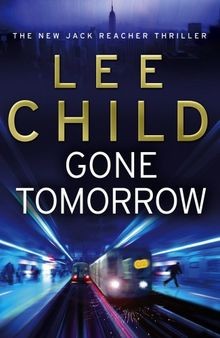 Gone tomorrow jack reacher - gone, (jack