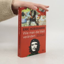 Wie man die Welt verändert 