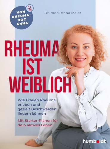 Rheuma ist weiblich - , anna