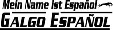 Mein name ist galgo - mein, ist…galgo
