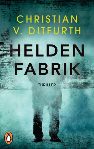 Heldenfabrik thriller - heldenfabrik, |