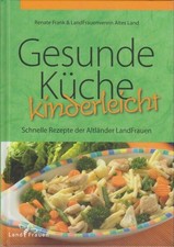 Gesunde Küche - kinderleicht