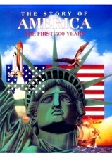 THE STORY OF AMERICA: THE