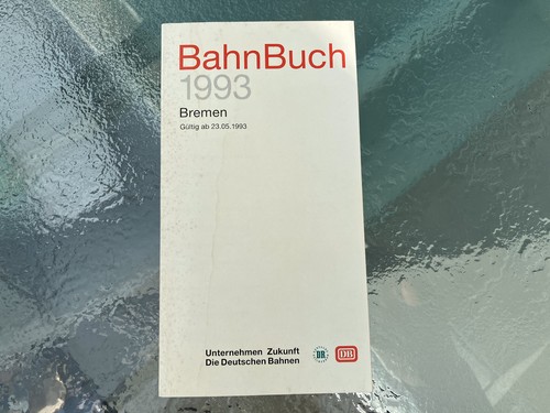 Bahnbuch 1993 bremen - bahnbuch,