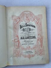 Noten.  Lortzing. Zar und Zimmermann.   Klavierauszug mit Text.