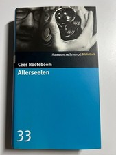 Allerseelen. SZ-Bibliothek Band 33 Roman Nooteboom, Cees: