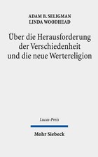 Über die Herausforderung der Verschiedenheit und die neue Wertereligion Seligman