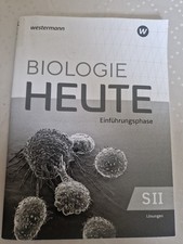 Biologie heute SII. Einführungsphase: Lösungen. Für Niedersachsen | Deutsch