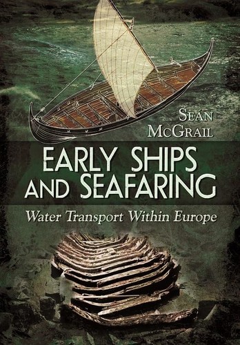 Early ships and seafaring - early,