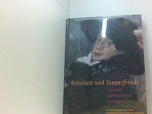 Reiselust und sinnesfreude - und,