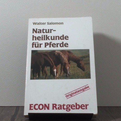 Naturheilkunde für pferde - naturheilkunde,