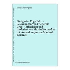 Stuttgarter Kugelfuhr. -