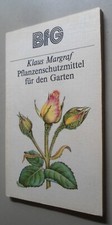Pflanzenschutzmittel für den Garten, Margraf, Fachbuch