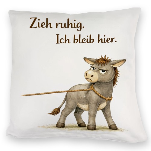 Eddi esel zieh ruhig ich - ruhig,