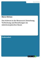 Das Schwert in der Bronzezeit