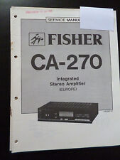 Original Service Manual  Fisher  Integrated Stereo Amplifier CA-270