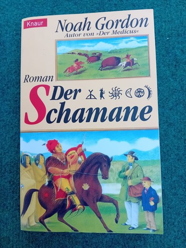 Der schamane roman die - schamane:, (die
